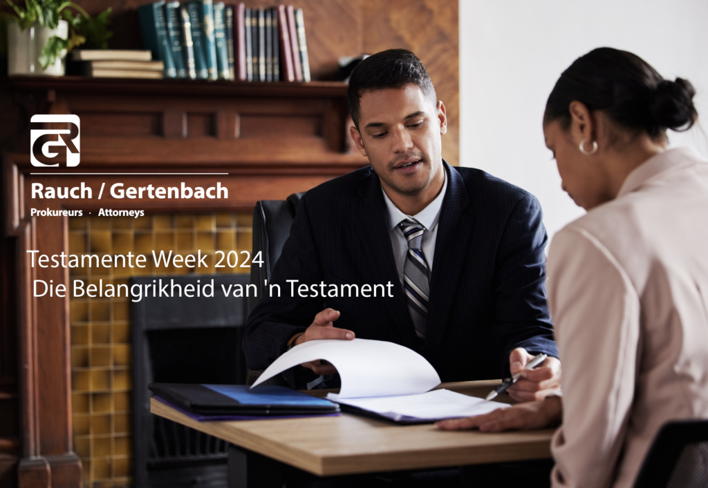 Testamente Week 2024  Die Belangrikheid van 'n Testament